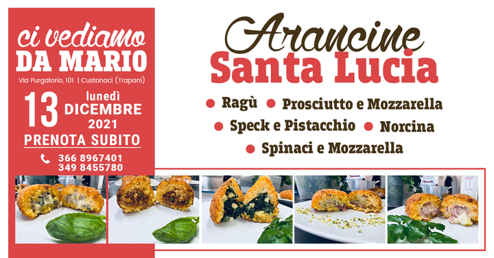 📆 #ARANCINA #DAY Santa Lucia - Lunedì 13 DICEMBRE 2021